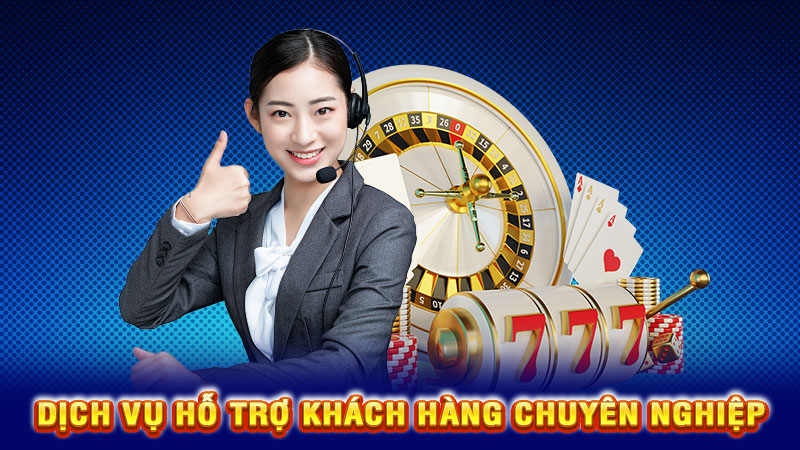 dịch vụ hỗ trợ khách hàng chuyên nghiệp