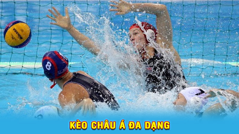 kèo châu á đa dạng