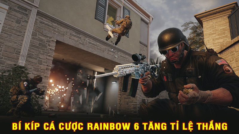 bí kíp cá cược rainbow 6 tăng tỉ lệ thắng