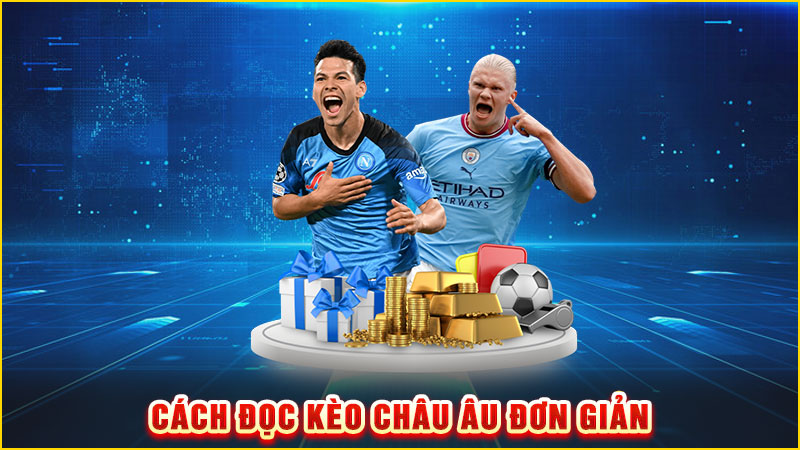 cách đọc kèo châu âu đơn giản