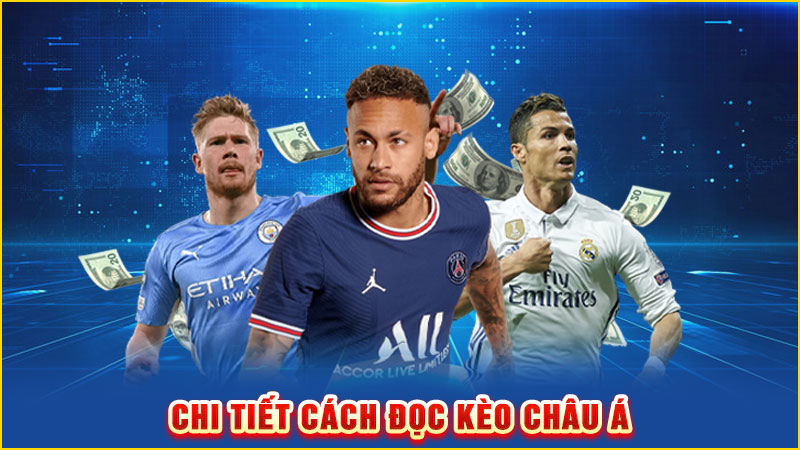 chi tiết cách đọc kèo châu á