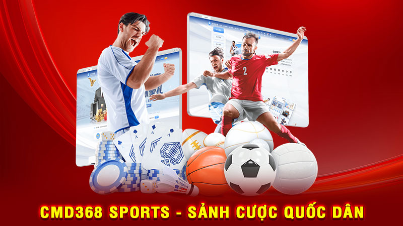 cmd368 sports - sảnh cược quốc dân