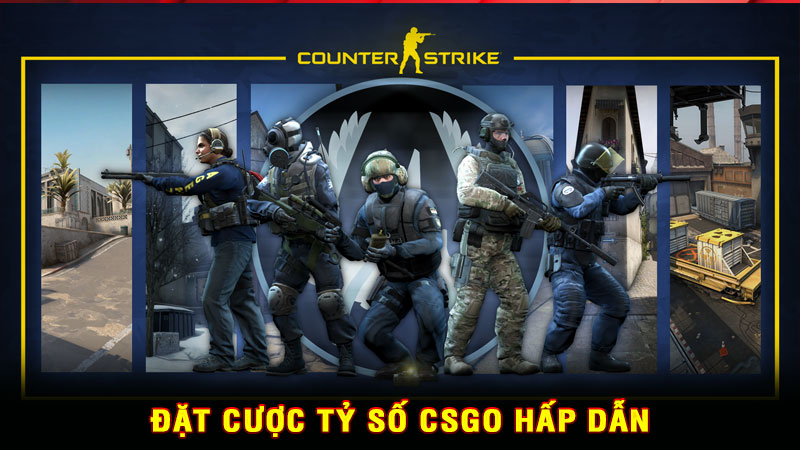 đặt cược tỷ số csgo hấp dẫn