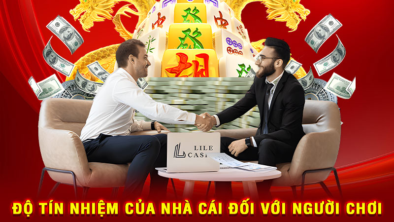 độ tín nhiệm của nhà cái đối với người chơi