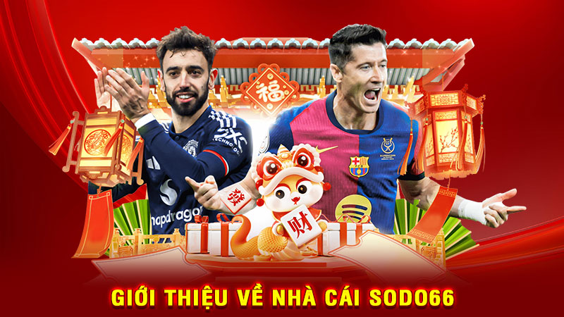 giới thiệu về nhà cái sodo66