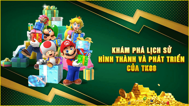 khám phá lịch sử hình thành và phát triển của tk88
