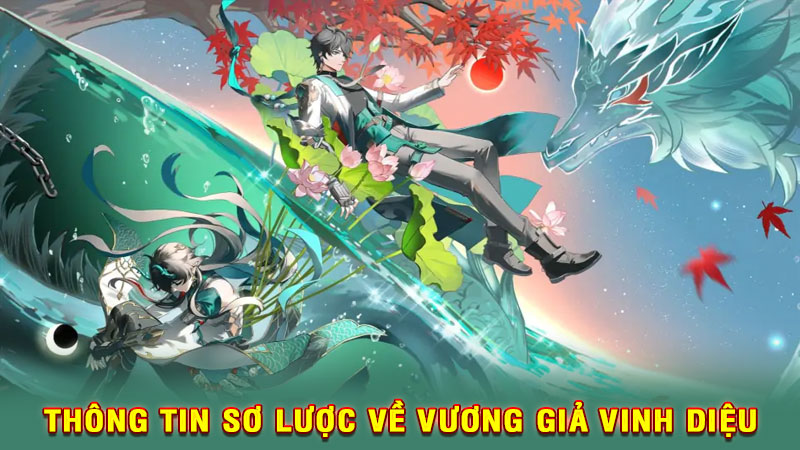 thông tin sơ lược về vương giả vinh diệu